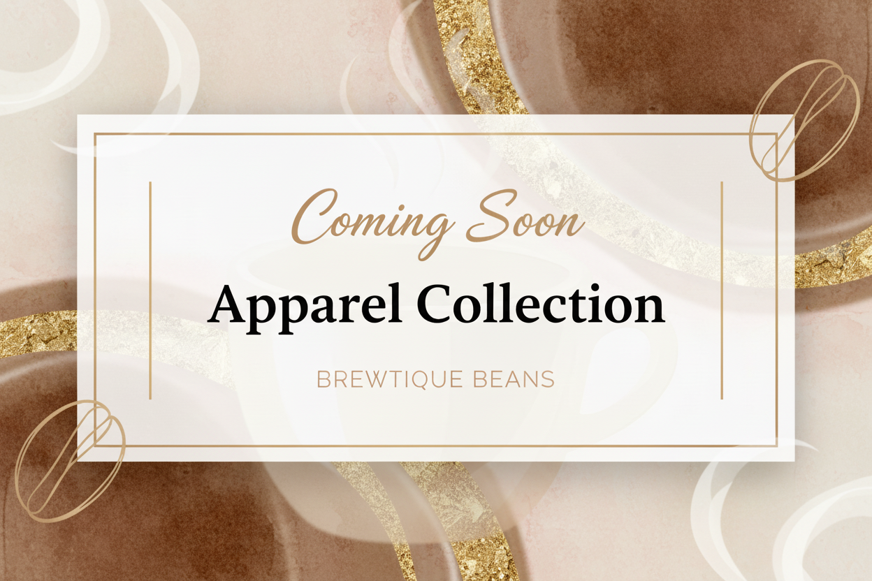 Brewtique Beans Apparel Coming Soon Banner - Playfair Fonts